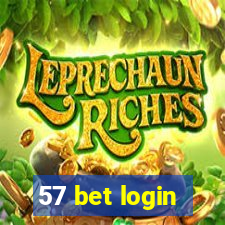 57 bet login